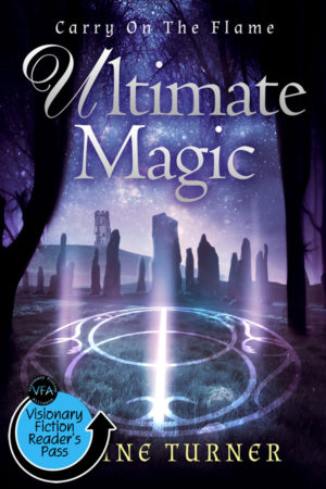 Carry on the Flame: Ultimate Magic by Jodine Turner
