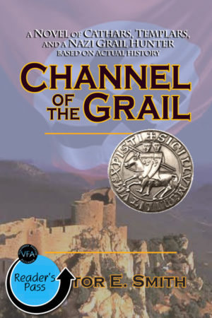 Channel of the Grail by Victor E. Smith