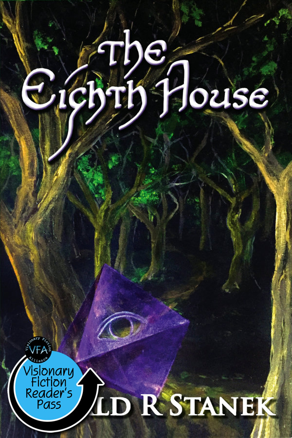 The Eighth House by Gerald R. Stanek - Visionary Fiction Alliance