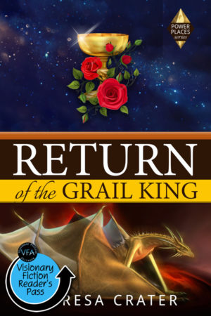 Return of the Grail King (Power Places) by Theresa Crater