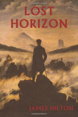 Lost Horizon  by James Hilton