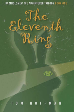 The Eleventh Ring by Tom Hoffman