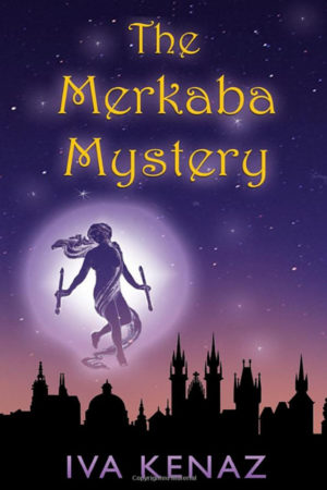 The Merkaba Mystery by Iva Kenaz