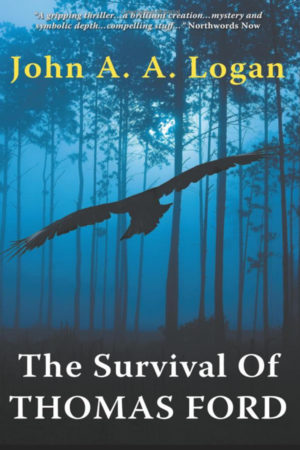 The Survival of Thomas Ford by John A. A. Logan