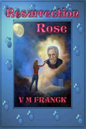 Resurrection Rose Book 2 The Maters Series by V.M. Franck
