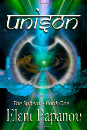 Unison (The Spheral) (Volume 1) by Eleni Papanou
