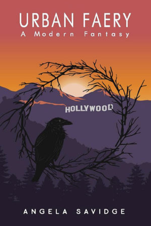 Urban Faery: A Modern Fantasy by Angela Savidge