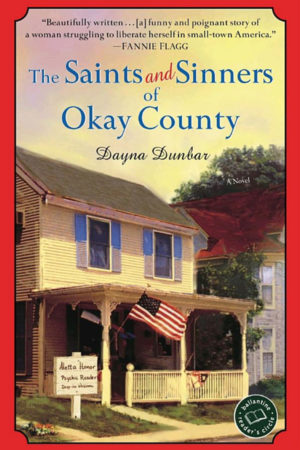 The Saints and Sinners of Okay County: A Novel