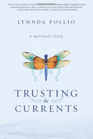Trusting the Currents by Lynnda Pollio