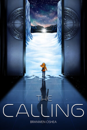 The Calling by Branwen OShea